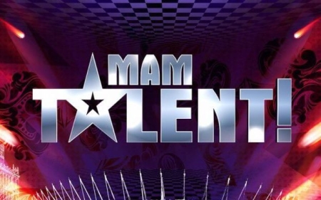 MAM TALENT!
