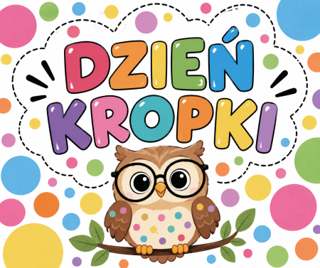 „Dzień Kropki” u Sówek.